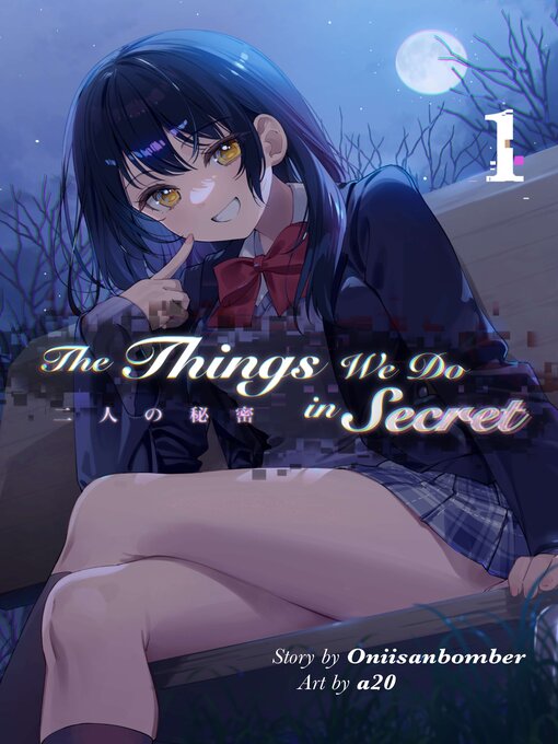 Cover image for The Things We Do in Secret (Light Novel) Volume 1